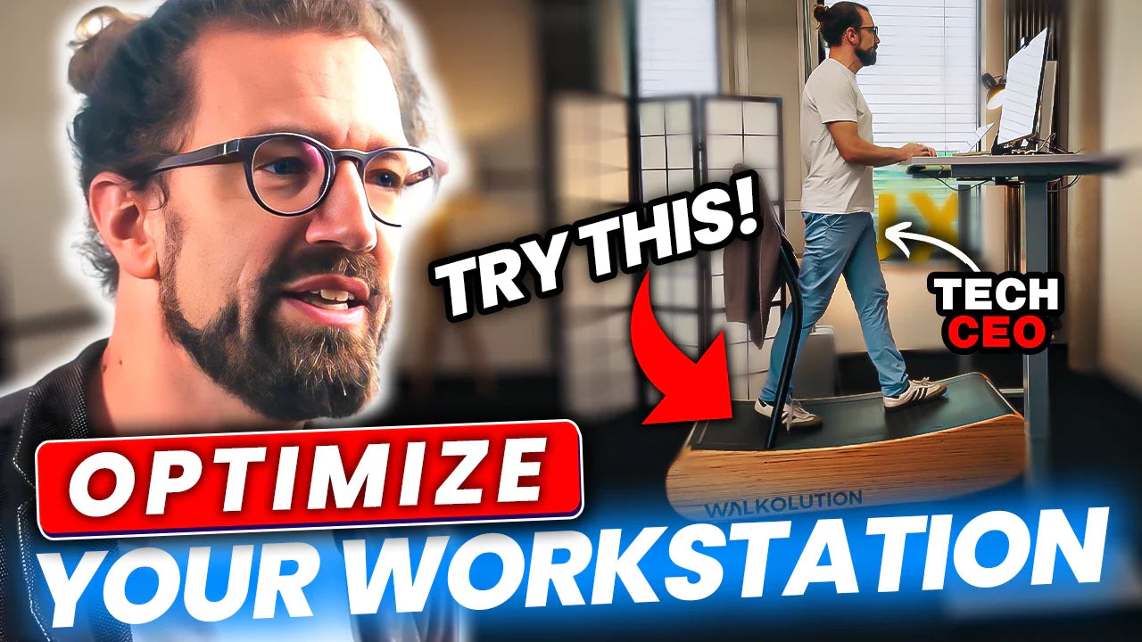 A man with glasses is shown close up on the left and standing at a treadmill desk on the right. Bold text reads “OPTIMIZE YOUR WORKSTATION.” Arrows and labels say “TRY THIS!” and “TECH CEO.”.